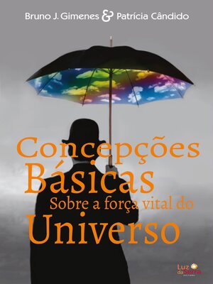 cover image of Concepções básicas sobre a força vital do universo